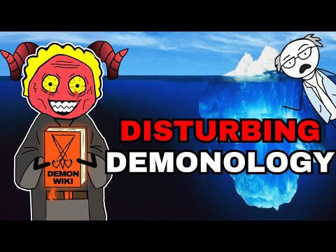 The Disturbing Demonology Iceberg Explained