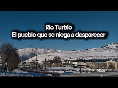 📍 Río Turbio - El pueblo se niega a desparecer