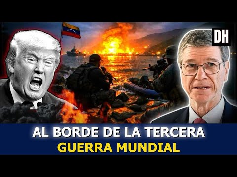 Jeffrey Sachs: La guerra contra Venezuela acabará en desastre, ¿Tercera Guerra Mundial a la vista?