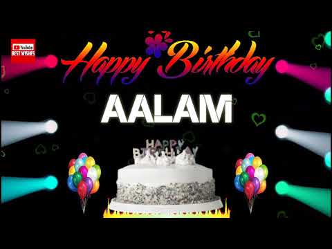 Happy Birthday Aalam _|_Best_Wishes_|
