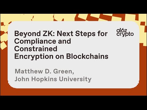 Beyond ZK: Next Steps for Compliance and Constrained Encryption on Blockchains with Matthew D. Green