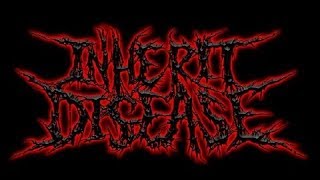 Inherit Disease - Pixelated Hallucinatins / Digested By Invertebrates Live (NEW SONGS)