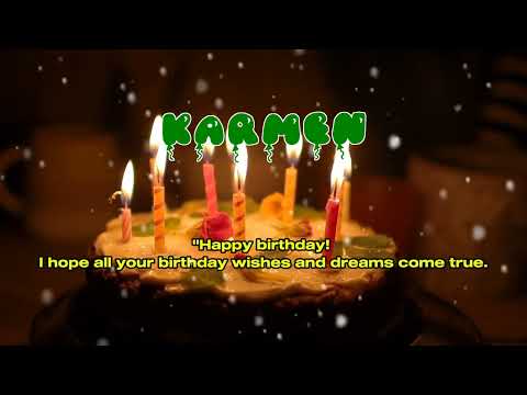 Happy Birthday KARMEN   Happy Birthday Song   Birthday Wishes   Birthday Party