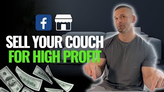 How to Sell Your Couch for High Profit - marketing tips & tricks