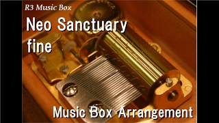 Neo Sanctuary/fine [Music Box] (&quot;Ensemble Stars!&quot; Character Song)