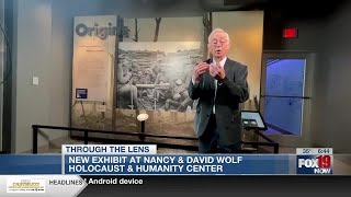 New exhibit at Nancy and David Wolf Holocaust & Humanity Center
