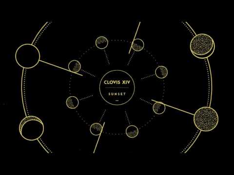 Clovis XIV - Sunset (Official Audio)