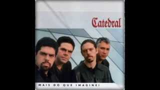 12 - Kiss me / Catedral (2001) Mais do que imaginei