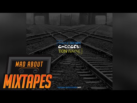 Tion Wayne X Shayne Brown - Choices REMIX #MadExclusive | MadAboutMixtapes