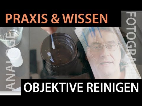📷  Analoge Fotografie: Objektive reinigen - einfach, sicher und günstig!