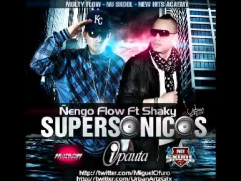 Supersonicos - Ñengo Flow Ft. Shaky