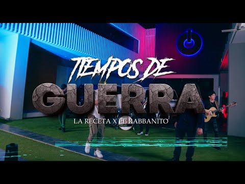 La Receta, El Rabbanito - Tiempos De Guerra (Video Oficial)