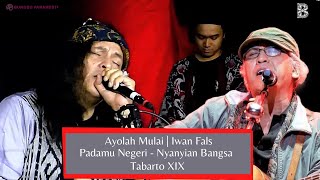 Download lagu Ayolah Mulai | Iwan Fals | Padamu Negeri - Nyanyian Bangsa | Baruna & Adi Prasetio | TABARTO XIX mp3 Download lagu Ayolah Mulai | Iwan Fals | Padamu Negeri - Nyanyian Bangsa | Baruna & Adi Prasetio | TABARTO XIX mp3