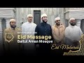 2024 Eid Message from Baitul Aman Mosque
