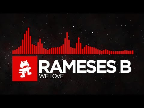 [DnB] - Rameses B - We Love [Monstercat Release]