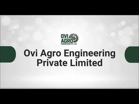 About Ovi Agro Engineering Private Limited