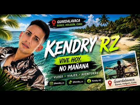 De Viaje a GUARDALAVACA 🏝️
