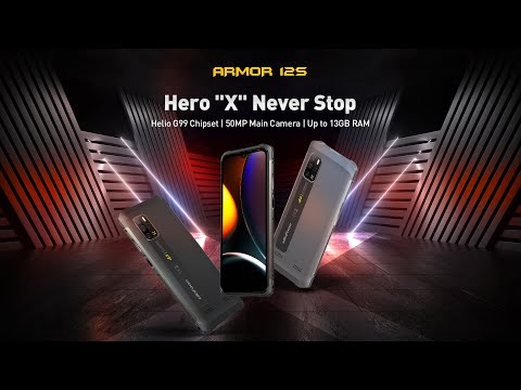 Introducing the Ulefone Armor 12S - Hero "X" Never Stop