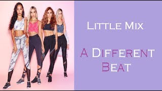 A Different Beat - Little Mix (Tradução/Português)