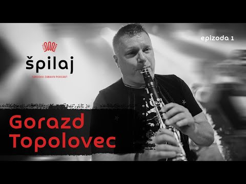 Špilaj - #1 - Gorazd Topolovec: ''Boljše je špilat zastonj, kot pa za mali denar.''