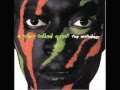 A Tribe Called Quest Ft Busta Rhymes Scenario