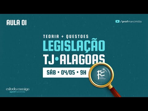 Aula 1 | Legislação específica | TJ-AL
