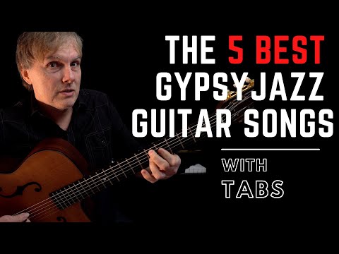Top Five Gypsy Jazz Songs - Guitar Melodies and Chords with tabs