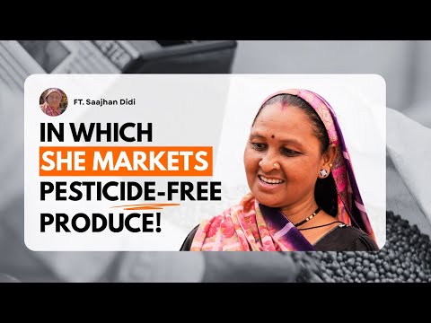 Farmer Story 3 - Marketing Pesticide-Free Produce