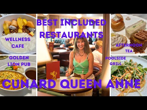 Cunard Queen Anne Restaurants - BEST NO-FEE RESTAURANTS (inc. new Wellness Cafe & Golden Lion Pub)