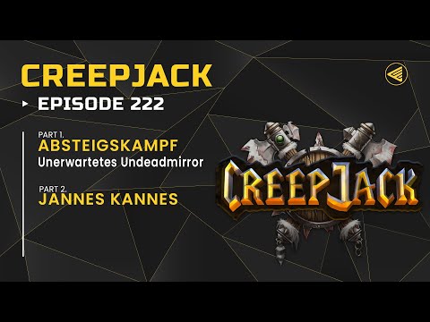 Undeadmirror Abstiegskampf | Creepjack 222 - Warcraft 3