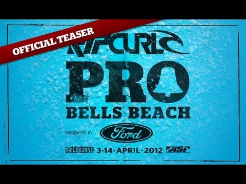 Rip Curl Pro Bells Beach 2012 presented by Ford Event Teaser