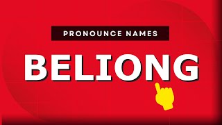 How to pronounce Beliong