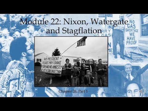 Module 22: Nixon, Watergate and Stagflation