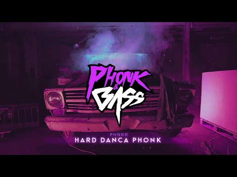 PHNKR - HARD DANÇA PHONK