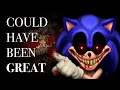 The Missed Potential Of Sonic EXE