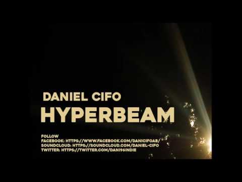 Daniel Cifo - Hyperbeam (Original Mix)