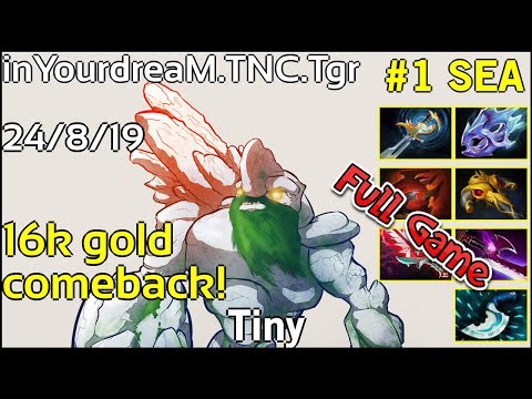 inYourdreaM [TNC.Tgr] Tiny - Dota 2 Full Game 7.18