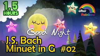 Classical Lullaby ♫ J.S. Bach: Minuet in G #02 ❤ Soft Sound Gentle Music to Sleep for Babies, Kids