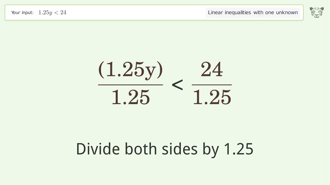 1.25y less than 24 - Solve linear inequalities with one unknown