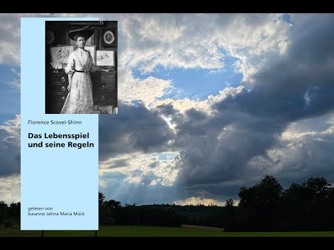 Florence Scovel-Shinn Das Lebenspiel und seine Regeln Teil 4 Das Gesetz der Widerstandslosigkeit