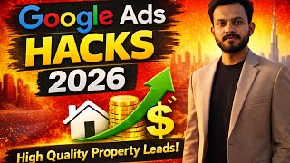 Google Ads for Real Estate 2026  Proven Google Ad Hacks That Convert