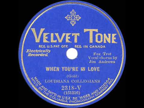 1931 Louisiana Collegians (Lou Gold) - When You’re In Love (Lou Abelardo, vocal)