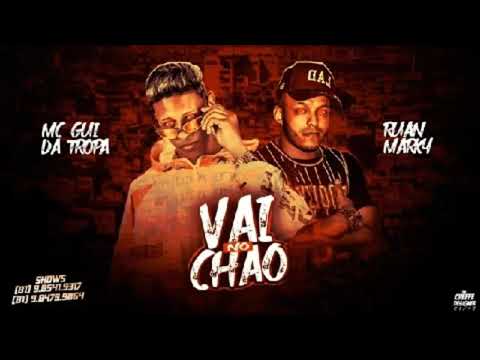 MC Gui Da Tropa Feat. Ruan Marky - VAI NO CHÃO