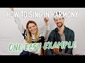 How To Sing In Harmony | One Easy Example | #StayHome and sing #WithMe