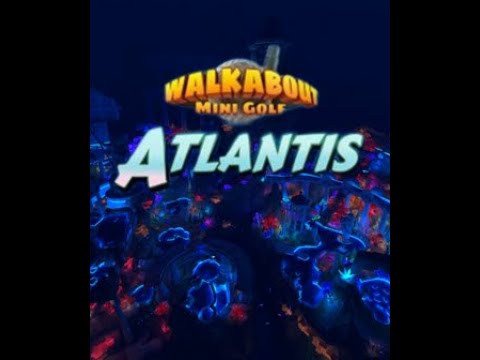Atlantis (Hard) - Walkabout Mini Golf - Holes in One