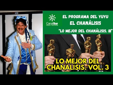 EL PROGRAMA DEL YUYU: "EL CHANÁLISIS" - LO MEJOR DEL CHANALISIS. Volumen 3