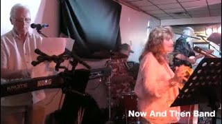 Now And Then Band - 2024 - South Bend Indiana