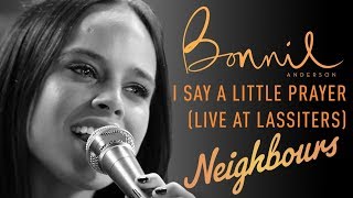 Bonnie Anderson (Bea Nilsson): I Say A Little Prayer | Neighbours