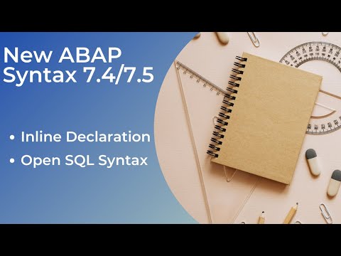 New ABAP Syntax 7.4/7.5 | Inline Declaration | Open SQL Syntax