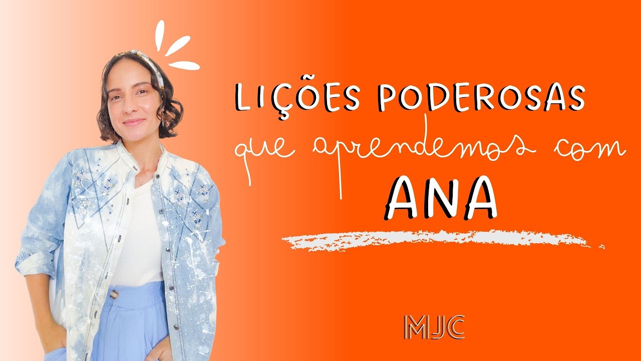 3 LIÇÕES QUE VOCÊ PODE APRENDER COM ANA (MÃE DE SAMUEL)